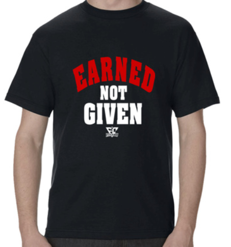 Earned Not Given Man T-Shirt - JJ FITCAMP